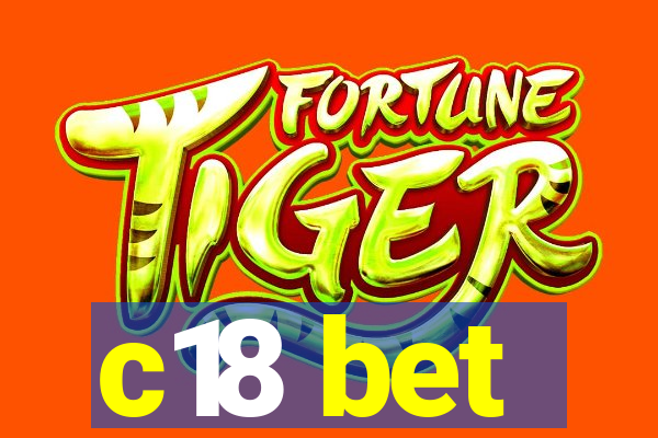 c18 bet